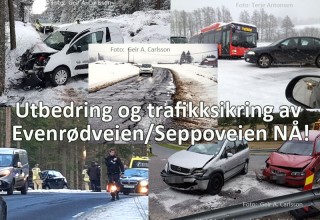 Utbedring og trafikksikring av Evenrødveien / Seppoveien - NÅ!